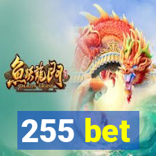 255 bet